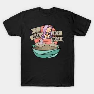 I Rise For Boba - Cute Kawaii Bubble Tee Mermaid T-Shirt